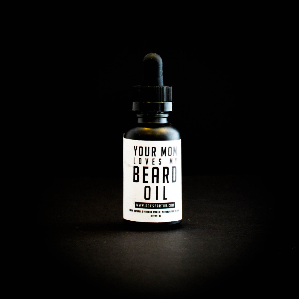 Your Mom Loves My Beard Oil - As Seen On Shark Tank